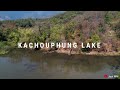 Why I Love to Explore Indo-Myanmar Border || Ukhrul || Kachouphung Lake