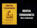 Mental Toughness - Take No Bullsh*t BS from Anyone Audiobook