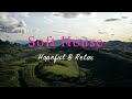 Soft House 2024 🌱🏔️ Hopeful & Relax Mix【House / Chill Compilation / Instrumental】