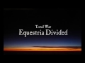 Total War: Equestria Divided - Main Menu