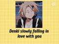 Denki slowly falling in love with you || a playlist⚡️