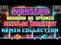 [TRENDING] NONSTOP BASAGAN NG SPEAKER DISCO REMIX COLLECTION 2024