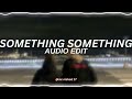 something something - mika singh [edit audio]