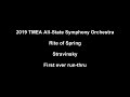 2019 TMEA Symphony Orchestra - First Ever Rite of Spring Run Thru