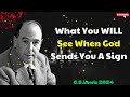 C.S. Lewis 2024 - What You WILL See When God Sends You A Sign out