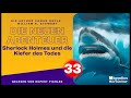 Sherlock Holmes und die Kiefer des Todes (Die neuen Abenteuer, Folge 33)