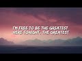 Sia - The Greatest (Lyrics)