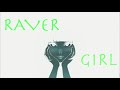RAVER GIRL (Prod. DJ DEEPJEEP)