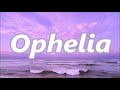The Lumineers - Ophelia Lyrics
