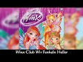 World of Winx - Winx Club Wir Funkeln Heller (German/Deutsch) - SOUNDTRACK