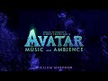 Avatar - Relaxing Music and Ambience of Pandora - William Maytook