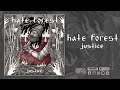 HATE FOREST Justice (full EP)