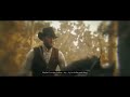 Arthur's last ride song - That's the way it is - Daniel Lanois - Red Dead Redemption 2
