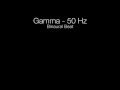 'Intense Focus' Gamma Binaural Beat - 50Hz (1h Pure)