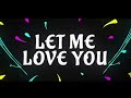 2 hours of let me love you ||Justin Bieber