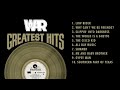 WAR - Greatest Hits (Full Album) | WAR Best Songs Playlist