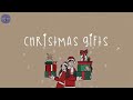 [Playlist] Christmas gifts 🎁 Best Christmas songs to vibe to