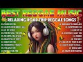 BEST REGGAE MIX 2024 - ALL TIME FAVORITE REGGAE SONGS 2024 - RELAXING REGGAE MUSIC MIX 2024