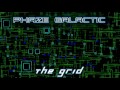 Phaze Galactic - The Grid