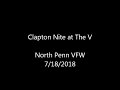 Clapton Nite The Stinks at the V 7 18 2018