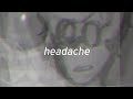 headache