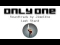 Only One Soundtrack - Last Stand