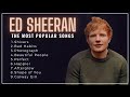 Ed Sheeran - Best Songs Collection 2023 - Greatest Hits of All Time - Music Playlist 202 | PopWave