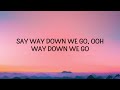 KALEO - Way Down We Go (Lyrics)