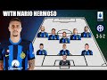 INTER MILAN PREDICTION LINE UP WITH TRANSFER MARIO HERMOSO | RUMOUR