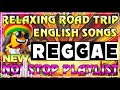 Reggae Music Mix 202️4-REGGAE LOVE SONGS 2024🍒Most Requested Reggae Love Songs 2024