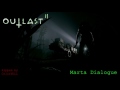 Outlast 2: Marta Dialogue