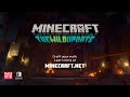 Minecraft - The Wild Update: Craft Your Path Official Trailer - Nintendo Switch