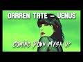 Dum Dum Girls - Coming Down MASH UP with Darren Tate