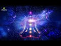 Remove Mental Blockages Permanently l All 7 Chakra Cleansing Frequency l Dissolve Negative Pattern