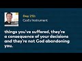Day 212: God's Instrument — The Bible in a Year (with Fr. Mike Schmitz)