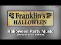 The Party music from Franklin's Halloween extended to 10 minutes