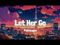The Weeknd - Die For You | LYRICS | Let Her Go - Passenger