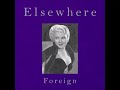 Elsewhere - Foreign (Demo)
