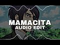 mamacita - black eyed peas, j. rey soul and ozuna [edit audio]