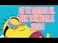 Si te sabes el TikTok baila 2024 💃🔥🔥