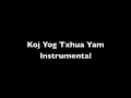 Pong Vang - Koj Yog Txhua Yam (instrumental)