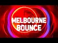 Melbourne Bounce Mix 2024 #13