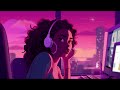 Study Lofi - Chilled R&B/Neo Soul For Concentration & Focus
