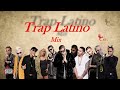 Trap Latino Mix (Bad bunny, Anuel, Ozuna, Bryant Myers, Norie, Karol G, Darrel...)