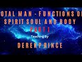 Spirit Soul and Body |DEREK PRINCE: PART 1 #youtube