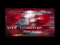 【Piano Arrange】Ardolf - Lycanthrope