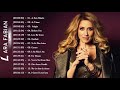 Lara Fabian Album Complet - Lara Fabian Best Of - Lara Fabian Greatest Hits 2018