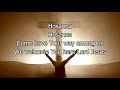 Hosanna (Praise Is Rising) - Paul Baloche || Best Worship Song with Lyrics