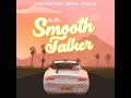 Smooth Talker (feat. Darleeng & Megan Lee)