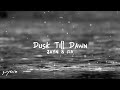 ZAYN & Sia - Dusk Till Dawn (slowed + reverb) | 4K